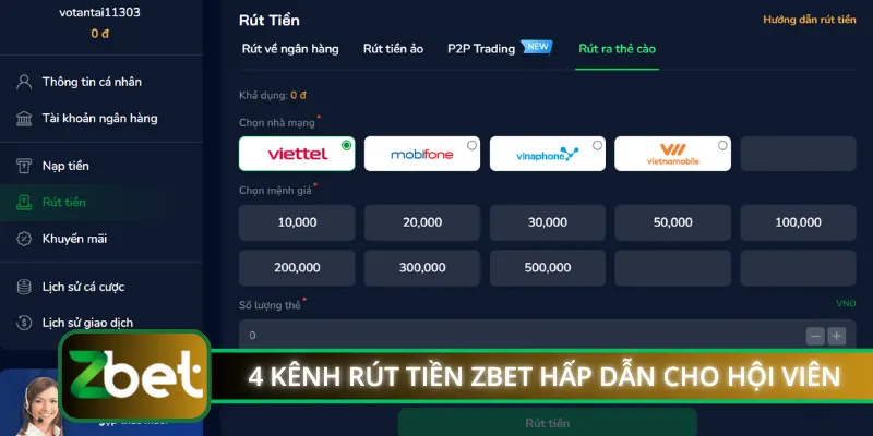 4 kênh rút tiền ZBET hấp dẫn cho hội viên