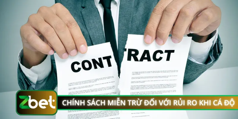 Chính sách miễn trừ đối với rủi ro khi cá độ