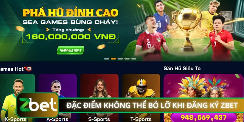 Đặc điểm không thể bỏ lỡ khi đăng ký ZBET