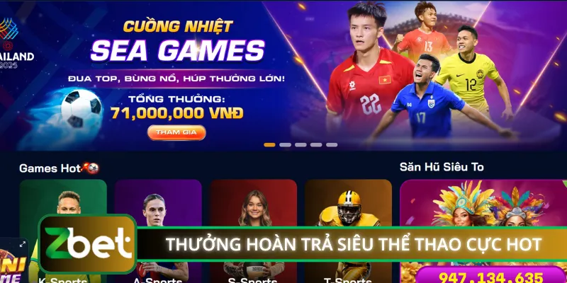 Thưởng hoàn trả siêu thể thao cực hot